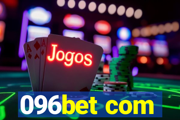 096bet com